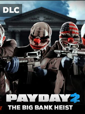 PAYDAY 2: The Big Bank Heist (DLC) (PC) Steam Key GLOBAL - Modded Account