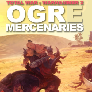 Total War: Warhammer II - Ogre Mercenaries (DLC) Epic Games GLOBAL - Stacked Modded Account