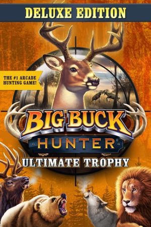 Big Buck Hunter: Ultimate Trophy - Deluxe Edition (PC/Xbox Series X|S) XBOX LIVE Key UNITED STATES - Account + Packs