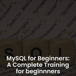 MySQL for Beginners: A Complete Training for beginnners Alpha Academy (PC / Mobile) Key GLOBAL